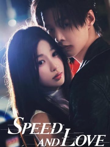 دانلود سریال سرعت و عشق Speed and Love 2025 